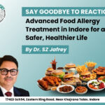 Dr. S. Z. Jafrey offering Food Allergy Treatment in Indore with healthy lifestyle guidance – Image showing common food allergens and clinic details.