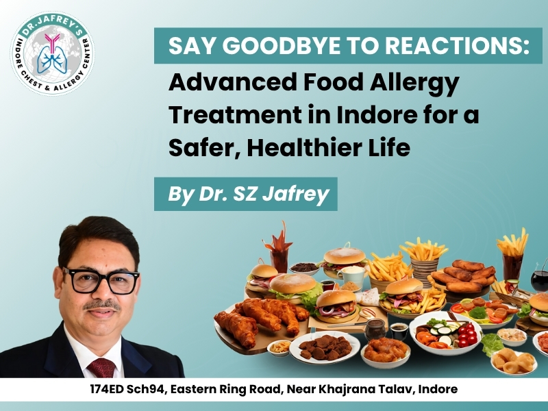 Dr. S. Z. Jafrey offering Food Allergy Treatment in Indore with healthy lifestyle guidance – Image showing common food allergens and clinic details.