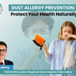 Dust Allergy Treatment in Indore by Dr. SZ Jafrey, Pulmonologist in Indore – natural prevention and advanced care for dust allergy relief.